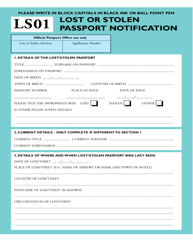 LOST OR STOLEN PASSPORT NOTIFICATION (Official Passport Office use only)