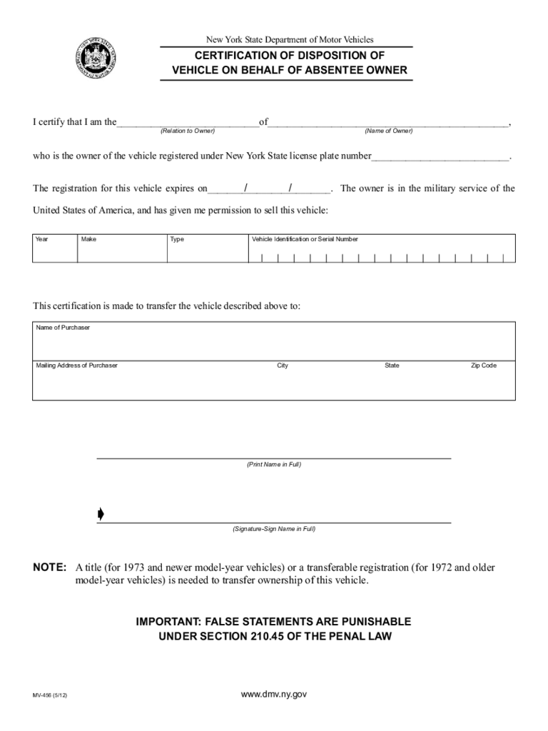 Form MV-456 - Certification of Disposition of Vehicle on Behalf of Absentee Owner - New York
