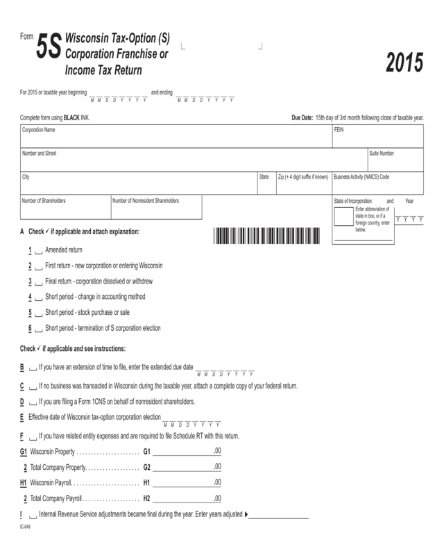2015 Ic-049 Form 5S Wisconsin Tax-Option (S) Corporation Franchise Or Income Tax Return