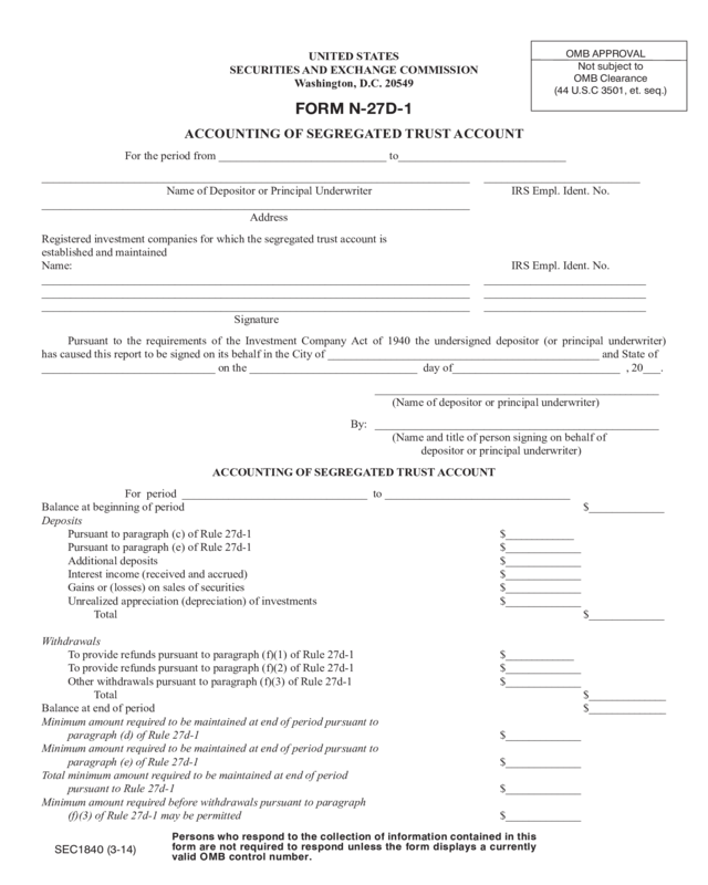 Form N-27D-1 / Accounting Of Segregated Trust Account