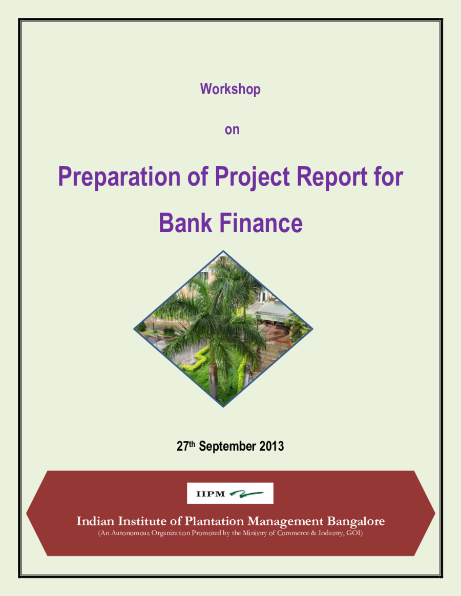 Preparation Of Project Report For Bank Finance
